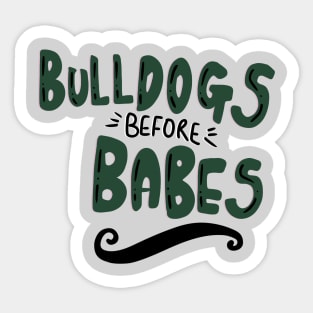 Bulldogs Before Babes Bulldog Owner T-shirt Sticker